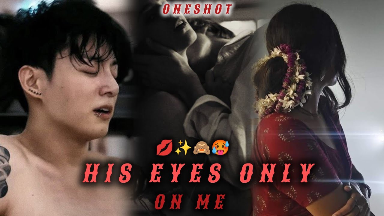 𝐉𝐤 𝐨𝐧𝐞𝐬𝐡𝐨𝐭 [• 𝗛𝗶𝘀 𝐄𝐲𝐞'𝐬 𝐨𝐧𝐥𝐲 𝐨𝐧 𝐌𝐞•🌝 ] 𝐨𝐧e 𝐬𝐡𝐨𝐫𝐭 𝐓𝐚𝐦𝐢𝐥|| #btsfftamil  #jungkookff 𝐁𝐨𝐫𝐚__𝐃𝐞𝐥𝐮𝐥𝐮𝐬