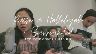 Raise a Hallelujah   Surrounded | Acoustic Worship Cover | Mashup