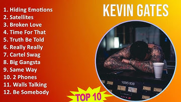 Thumbnail of Kevin Gates 2025 MIX 1 HOUR - Hiding Emotions, Satellites, Broken Love, Time For That