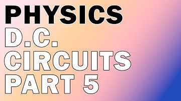 DC Circuits 5