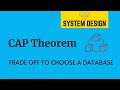 CAP Theorem | Trade offs to choose a Database | System Design Primer | Tech Primers