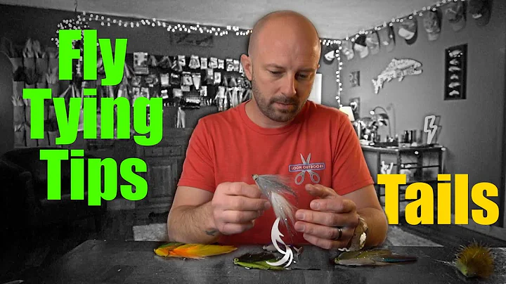 Fly Tying Tips - Tails
