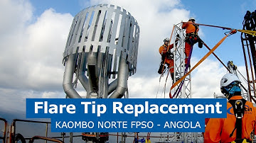 Flare tip replacement FPSO Kaombo Norte