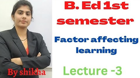 factor affect learning / factor affect learning in hindi / factor affect learning and their implicat
