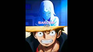 Sakura vs Luffy