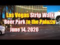 Las Vegas Strip Walk from Beer Park To The Palazzo June14 2020