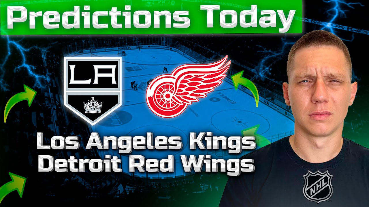 NHL Predictions Today | Los Angeles Kings Detroit Red Wings Edmonton Oilers New York Rangers