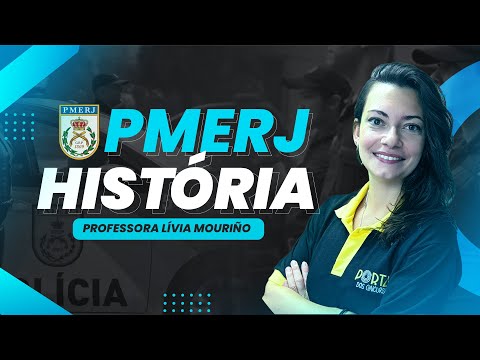 PMERJ ( Soldado ) História - Prof.ª Lívia Mouriño