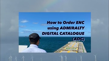 Ordering ENC using ADC (Admiralty Digital Catalogue) #SecondOfficer #Seafarer