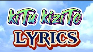 Rayvanny FT Misso Misondo - Kitu Kizito ( official music lyrics )