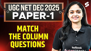 UGC NET Dec 2025 | UGC NET Paper 1 | UGC NET Paper 1 All Units Match The Column Questions By Anshika