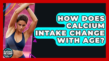 How Does Calcium Intake Change With Age? - Running Beyond Limits