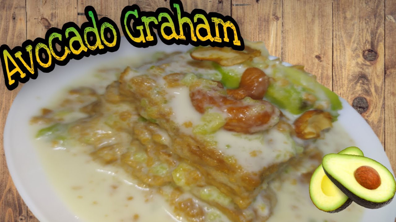 Avocado Graham |Simple lang na Recipe |Filipino food - YouTube
