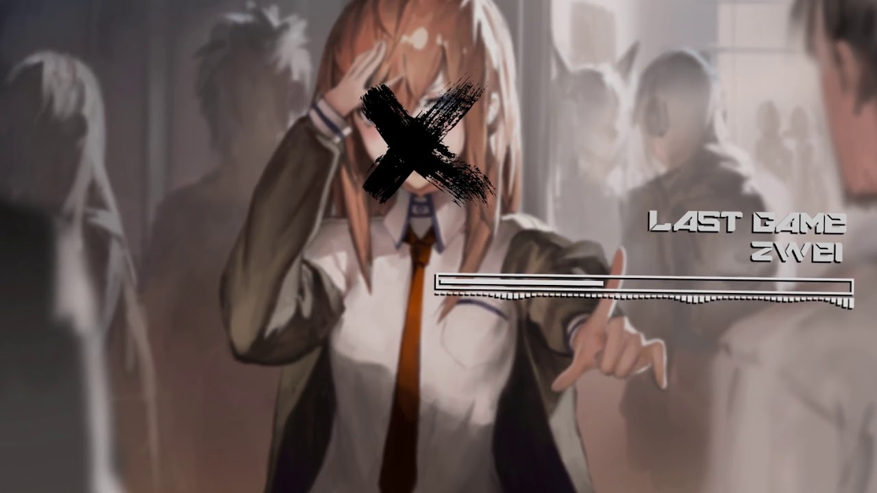 best nightcore songs clean ❖Nightcore - LAST GAME (STEINS;GATE 0 Ending 1 full)❖