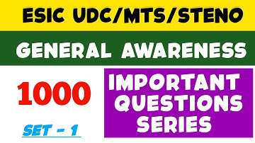 1000 Important General Awareness Questions For Esic UDC/ MTS / Steno | Set - 1