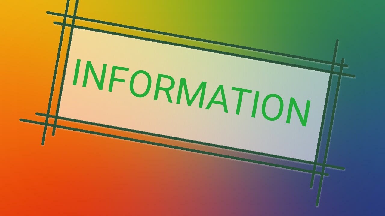 INFORMATION!!!! - YouTube