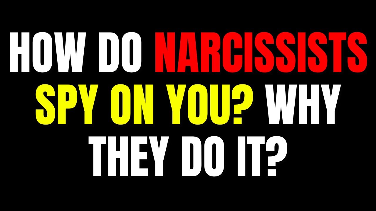 3 Sneaky Tactics Narcissists Use To Gather Info About You - YouTube