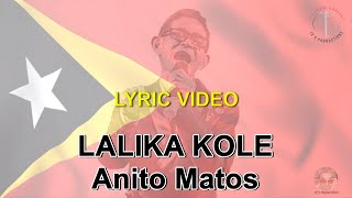 Lalika Kole [Timor Leste] - Anito Matos (lyric video) HD