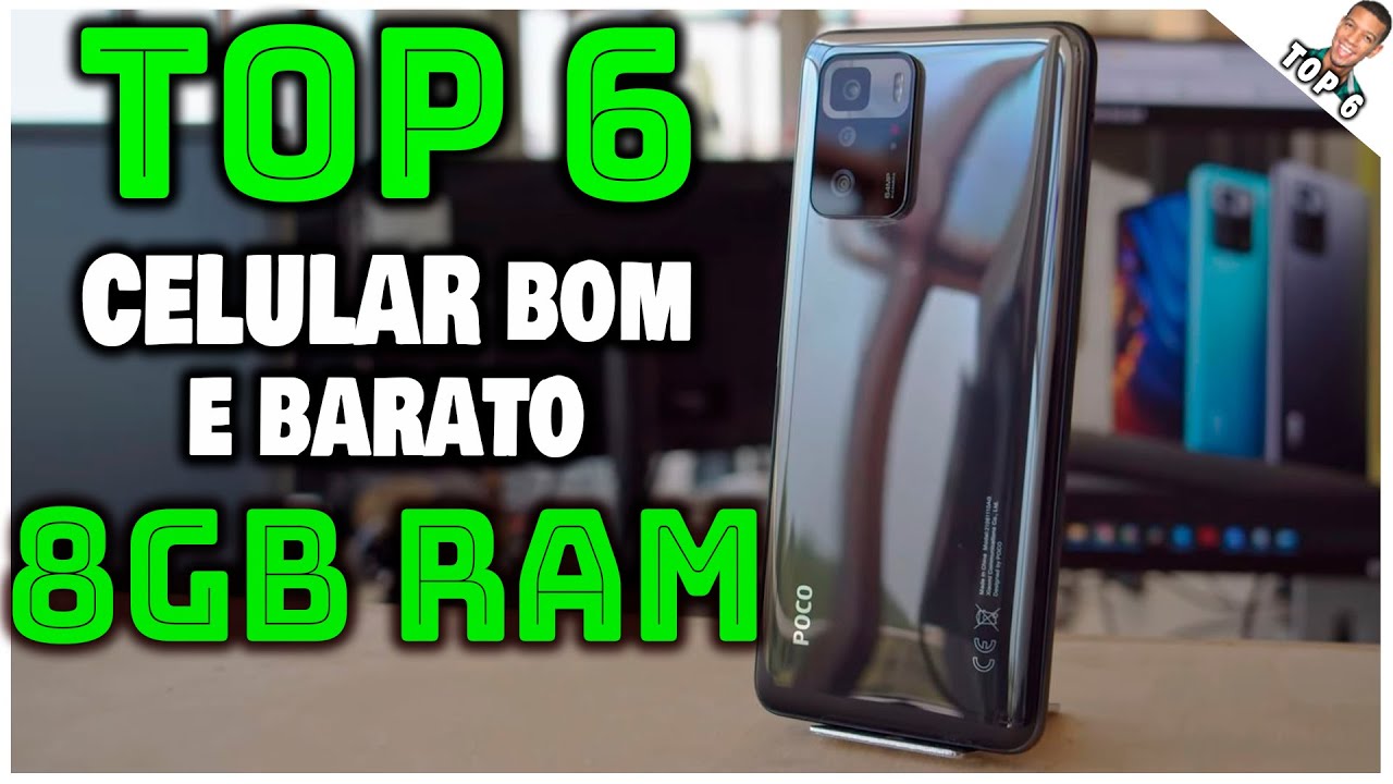 MELHOR CELULAR BOM E BARATO DE 8GB RAM ! Atualizado 2024 - YouTube