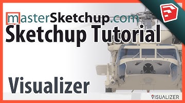 SketchUp Visualizer Plugin Tutorial and Review