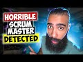 You Won't Believe What This BAD Scrum Master DOES ALL DAY
