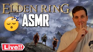 LIVE #ASMR Gaming Relaxing Elden Ring First Look | Skyrim 2.0?! (Whispered + Controller Sounds)
