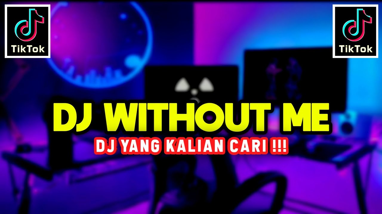 Dj without. Dj without