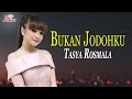 Tasya - Bukan Jodohku (Official Video)