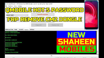 QMOBILE HOT 5 PASSWORD FRP REMOVE CM2 DONGLE