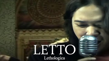 Letto - Lethologica (Remastered Audio)
