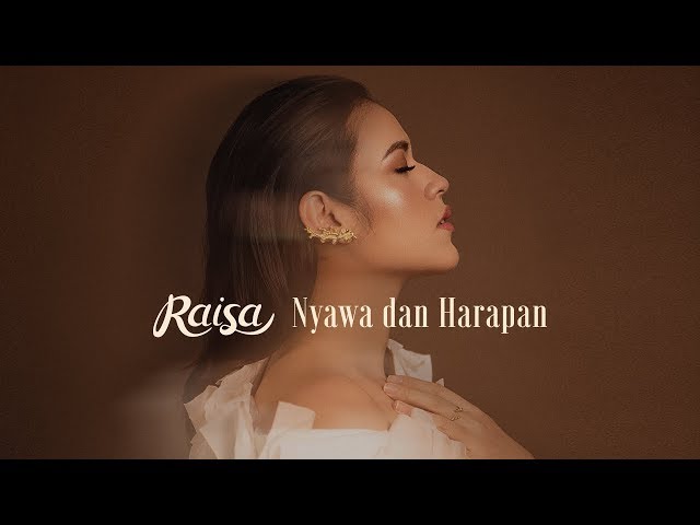 Raisa - Nyawa dan Harapan (Official Music Video) class=