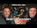 Q&A: How Should We View the Visions of Saints?