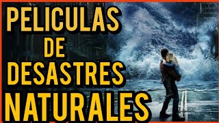 TOP 7 MEJORES PELICULAS de Desastres  NATURALES