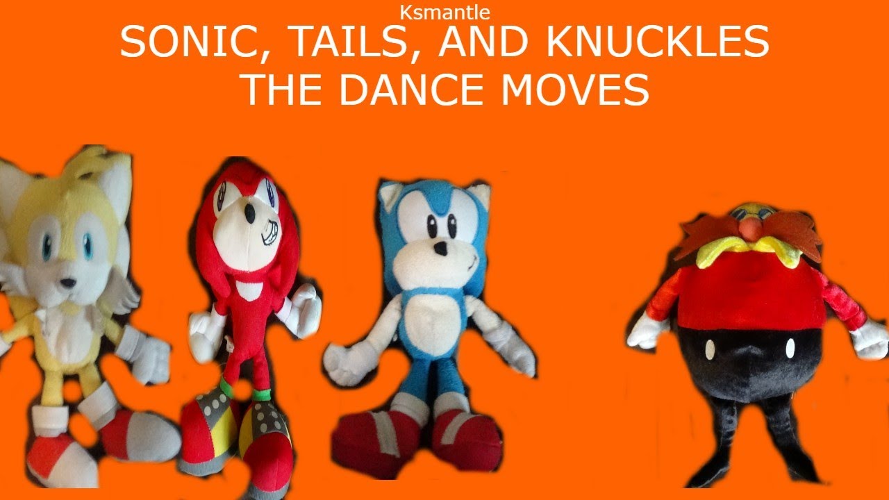 Sonic, Tails, and Knuckles the Dance Moves - YouTube