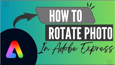 How to Flip or Rotate Images in Adobe Express - Here