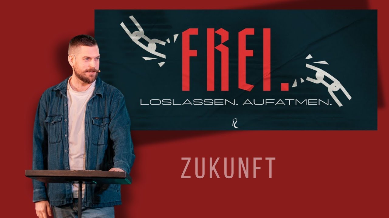 Frei - für die Zukunft (Josh Braman)