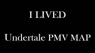 (Probably never getting finished) I Lived - Undertale AMV Map (Closed!!) (Beginner friendly c:)