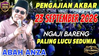 🔴 LIVE PENGAJIAN KH ANWAR ZAHID TERBARU 23 SEPTEMBER 2026 ‼️ NGAJI BARENG PALING LUCU SEDUNIA 