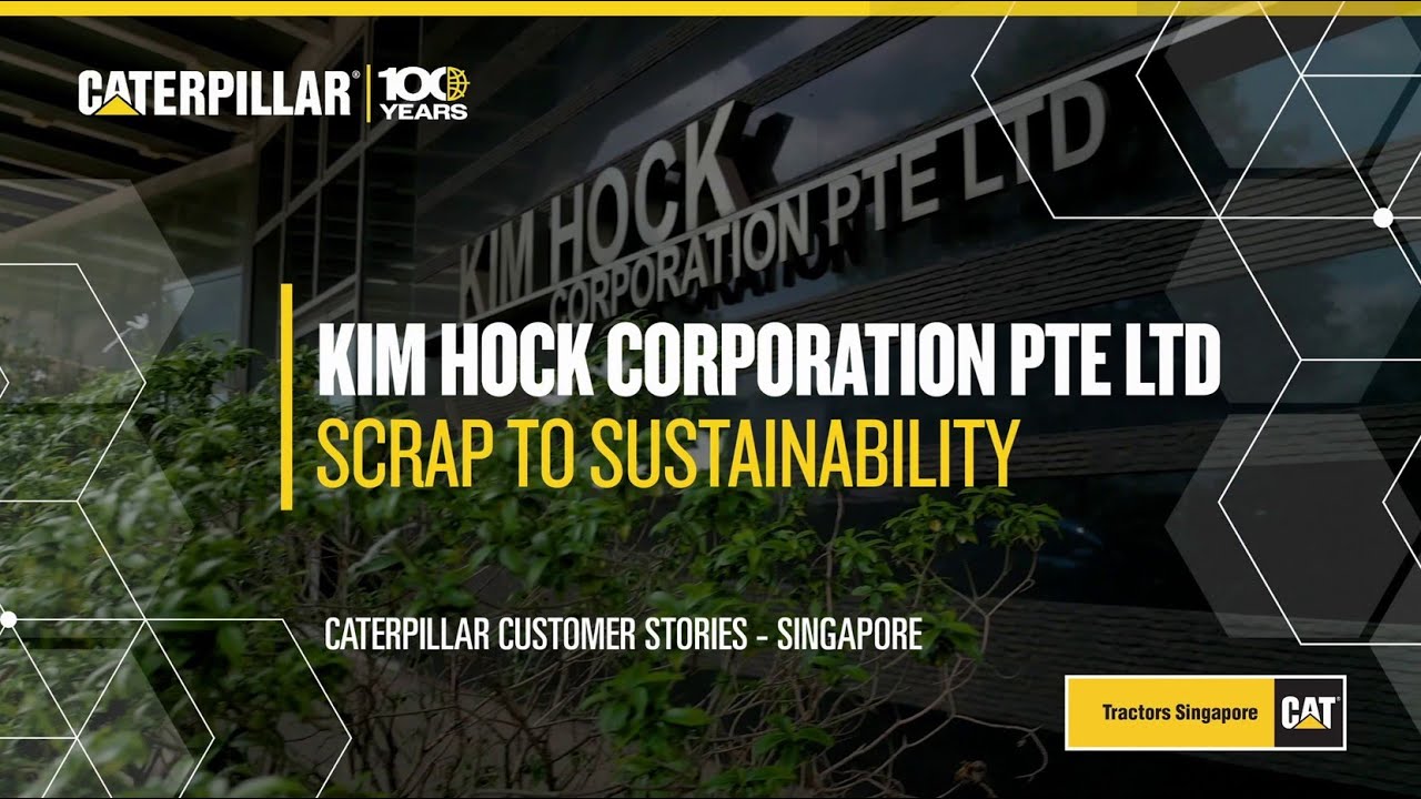 Kim Hock Corporation x Tractors Singapore: Scrap to Sustainability