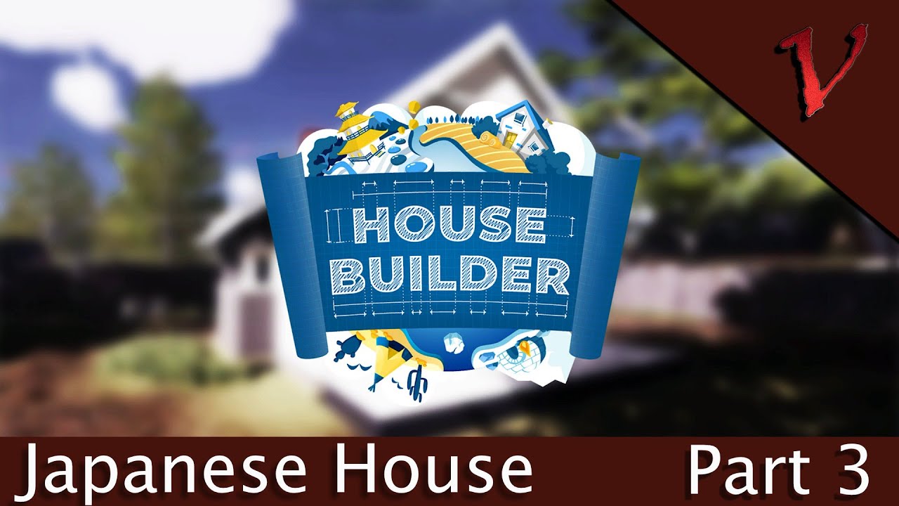 House Builder Game | Walkthrough Part 3 Japanese House | No Commentary ...