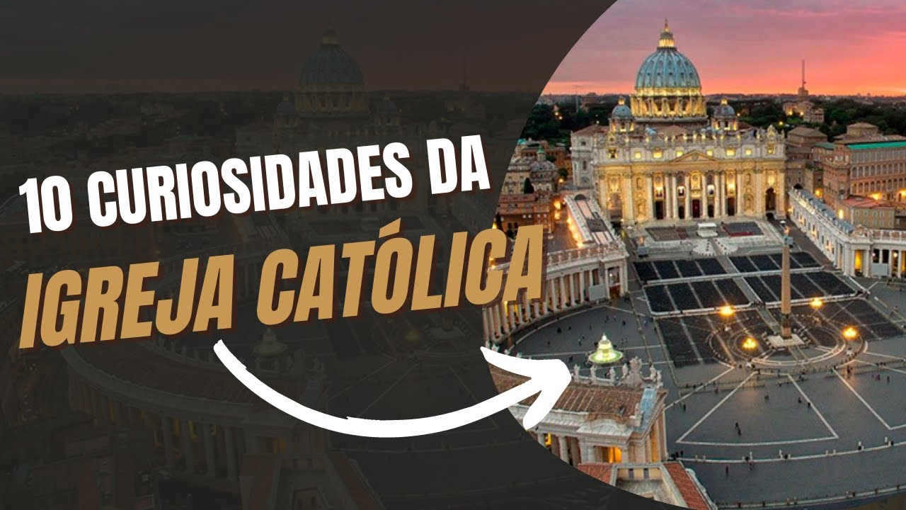 Curiosidades Da Igreja Catolica - FDPLEARN