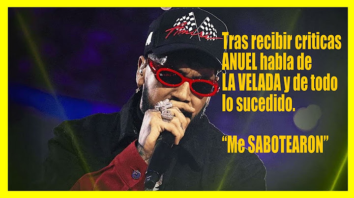 ANUEL habla de LA VELADA y de todo lo sucedido “Me SABOTEARON”