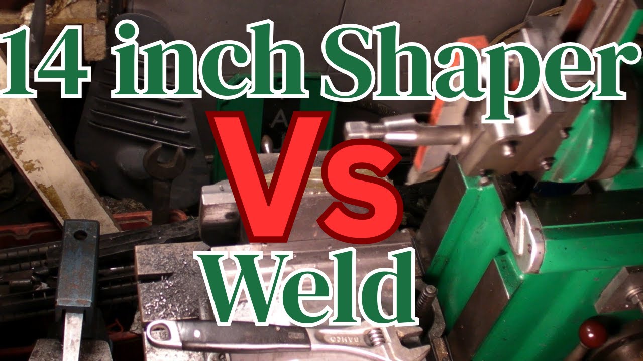 shaper Vs weld