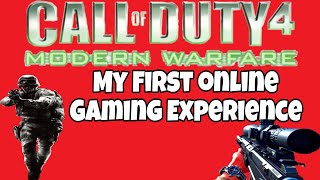 My first online gaming experience | Call of Duty 4 | Modern Warfare