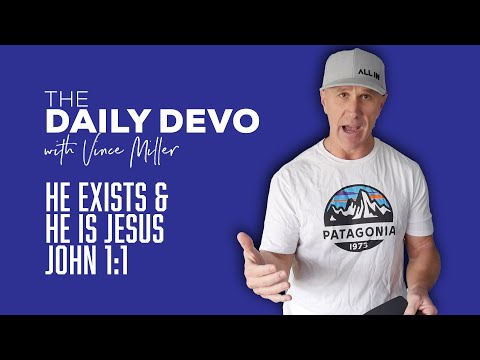 He Exists & He Is Jesus | John 1:1