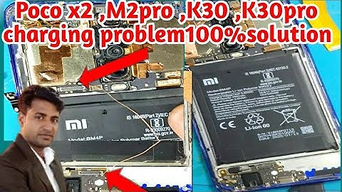 Poco x2, M2pro, K30, K30pro charging problem solution how to fix charging problem solved 100%💯👍