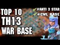TOP 10 TH13 WAR BASE LINK| NEW 2020| TH13CWL WAR BASE LINK