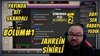 BİTCİ BANA YAZDI - (JAHREİN: 700 DOLAR İÇİN) STREAMER LİFE SİMÜLATOR 2 - BÖLÜM 1
