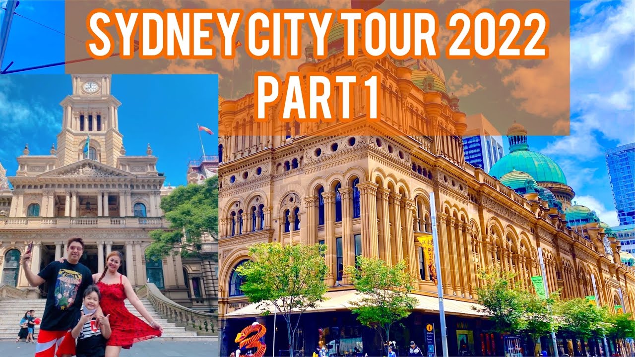 PART 1 SYDNEY CITY TOUR 2022 | AUSTRALIA