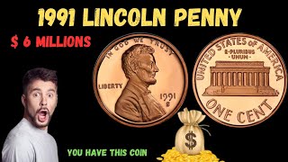 "The Million-Dollar Penny: Exploring the 1991 Lincoln Penny's Rarity